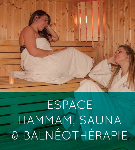 Espace Hammam, Sauna et Balnéothérapie